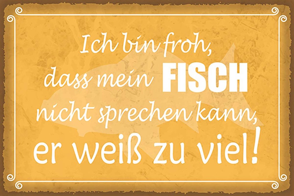 Holzschild 12x18 cm froh mein Fisch nicht sprechen