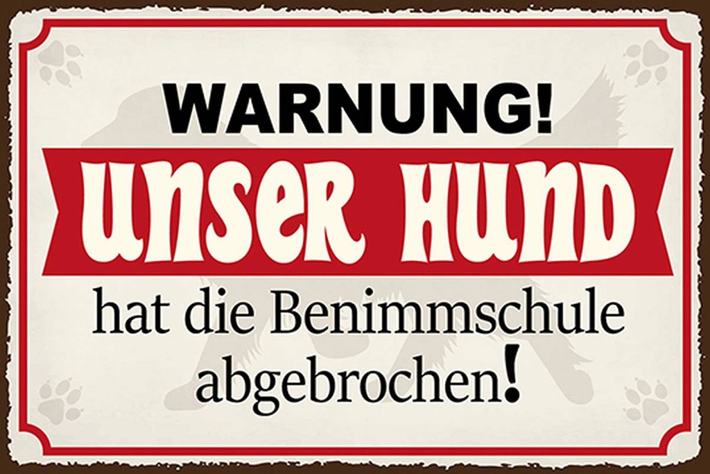 Holzschild 12x18 cm Warnung unser Hund hat Benimmschule