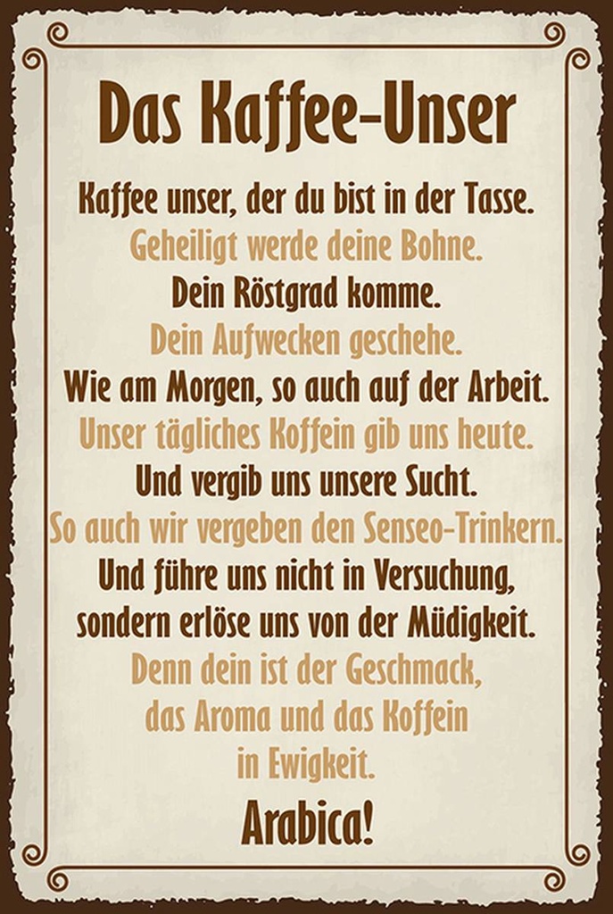 Holzschild 18x12 cm Kaffee Unser du bist in Tasse