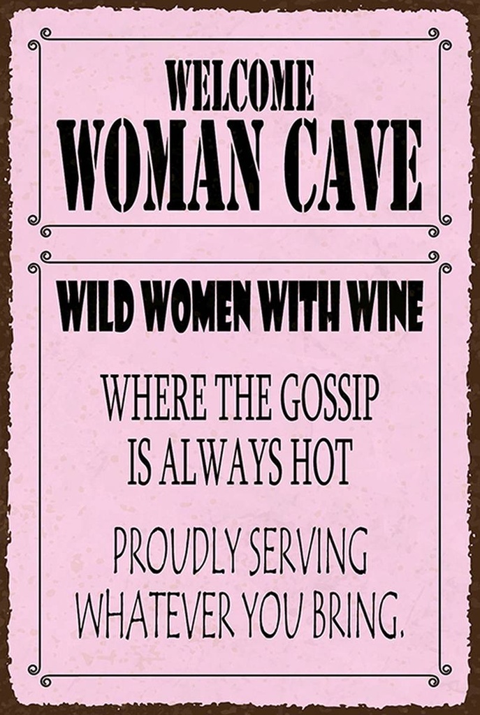 Holzschild 18x12 cm welcome woman cave wild women Wine