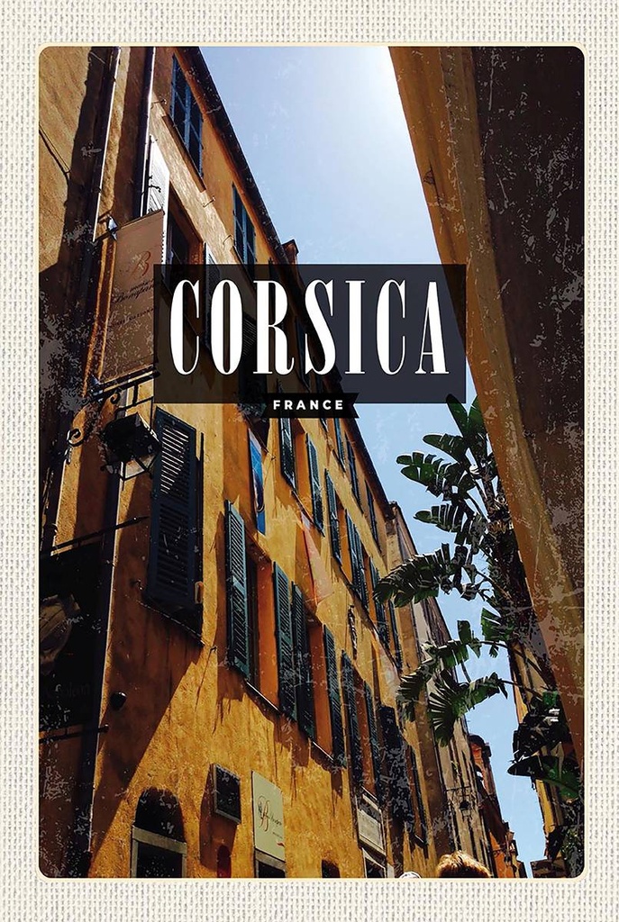Holzschild 18x12 cm Corsica France Retro Altstadt Geschenk Bildmotiv Reisemotiv Abenteuer Reisen