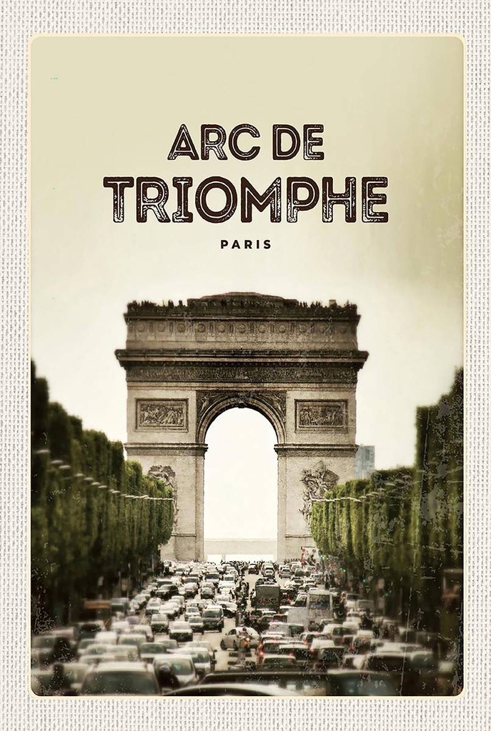 Holzschild 18x12 cm Arc de Triomphe Paris Retro Bild Bildmotiv Reisemotiv Abenteuer Reisen