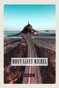 Holzschild 18x12 cm Mont-Saint-Michel France Reiseziel Bildmotiv Reisemotiv Abenteuer Reisen