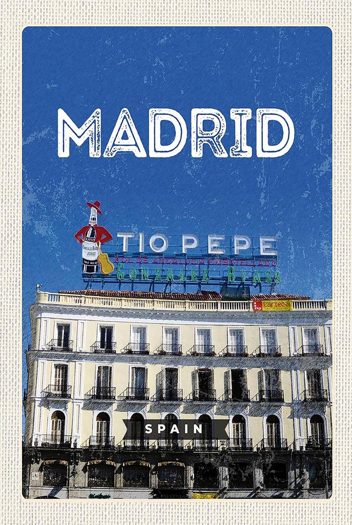 Holzschild 18x12 cm Madrid Tio Pepe Symbol Bildmotiv Reisemotiv Abenteuer Reisen