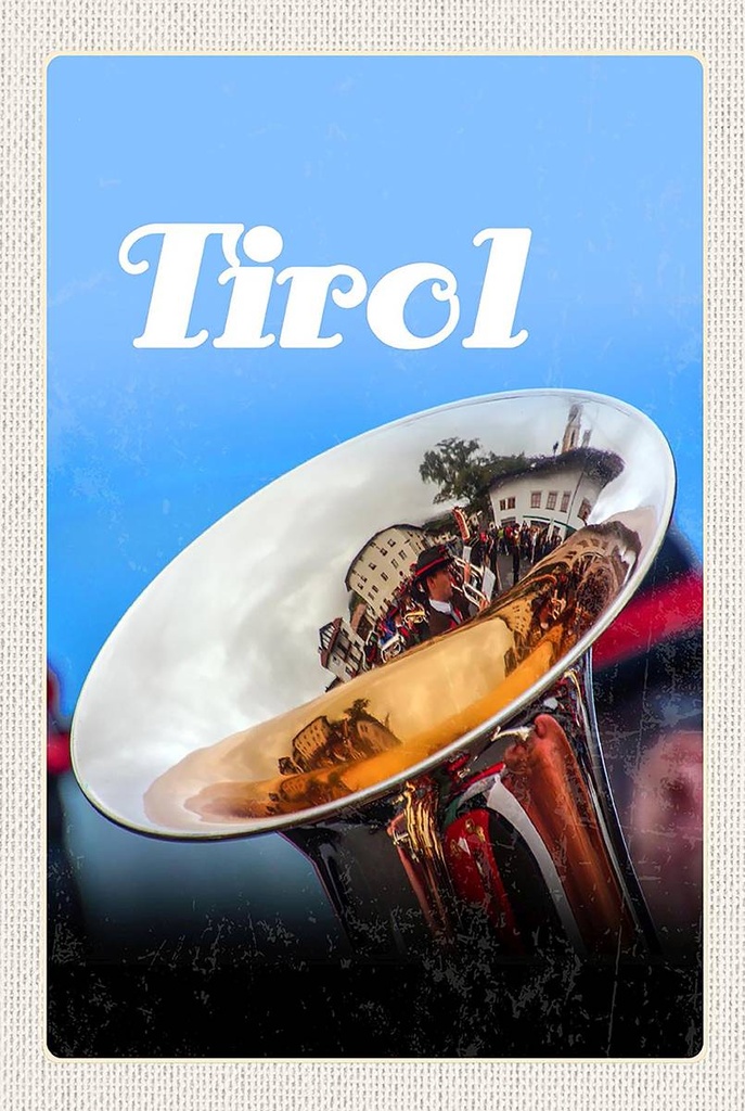 Holzschild 18x12 cm Tirol Kapellen-Treffen Trompeten Musik Bildmotiv Reisemotiv Abenteuer Reisen