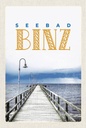 Holzschild 18x12 cm Seebad Binz Strand Ebbe und Flut Bildmotiv Reisemotiv Abenteuer Reisen