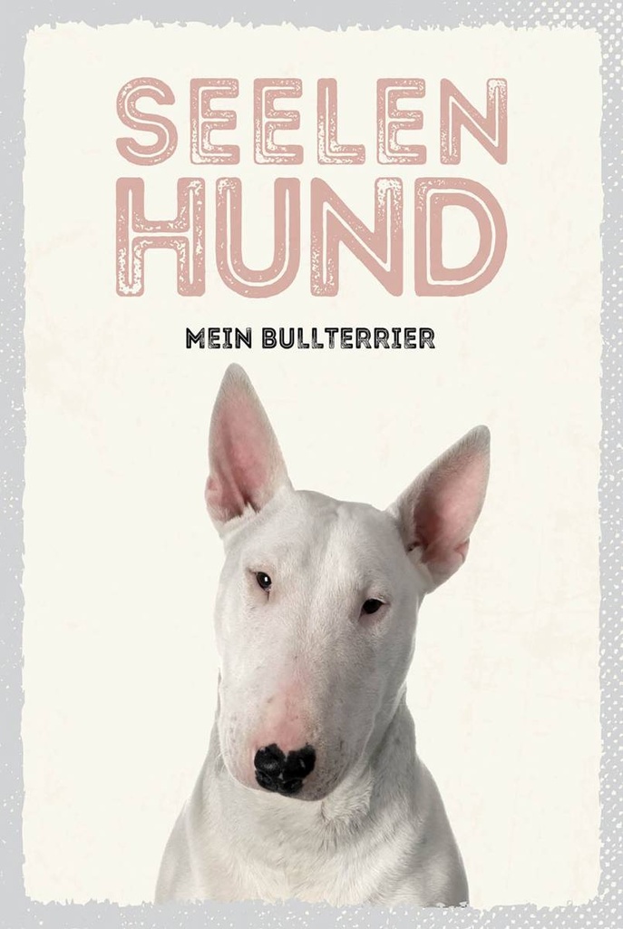 Holzschild 18x12 cm Seelen Hund mein Bullterrier
