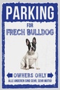 Holzschild 18x12 cm parking for frech bulldog