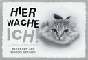 Holzschild 12x18 cm Katze hier wache eigene Gefahr