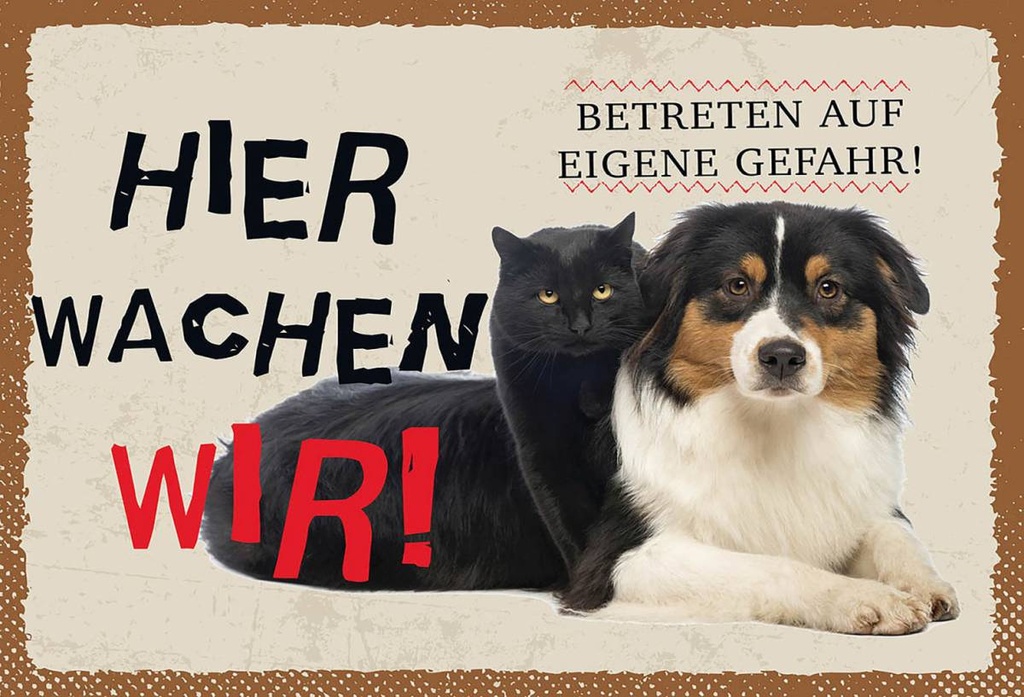 Holzschild 12x18 cm Hund Katze hier wachen wir