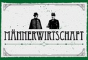 Holzschild 12x18 cm Männerwirtshaft