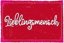 Holzschild 12x18 cm Lieblingsmensch
