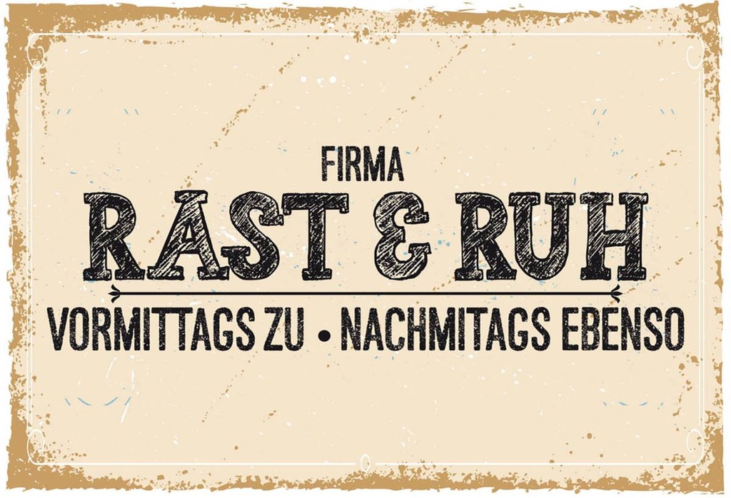 Holzschild 12x18 cm Firma Rast & Rzh Vormittags zu