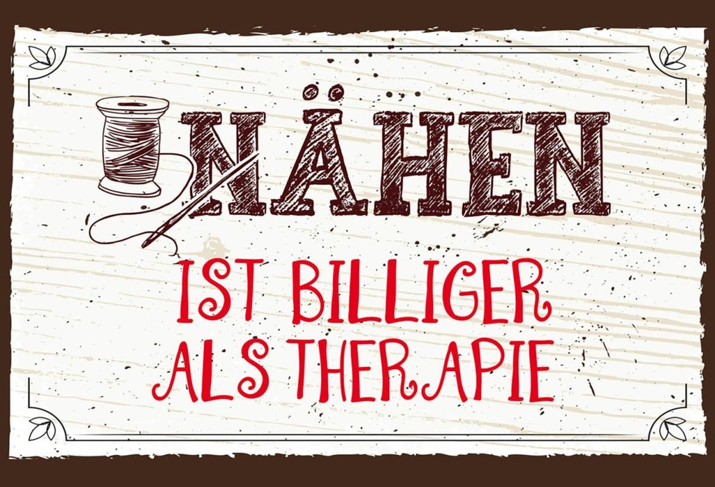 Holzschild 12x18 cm Nähen ist Billiger als Therapie