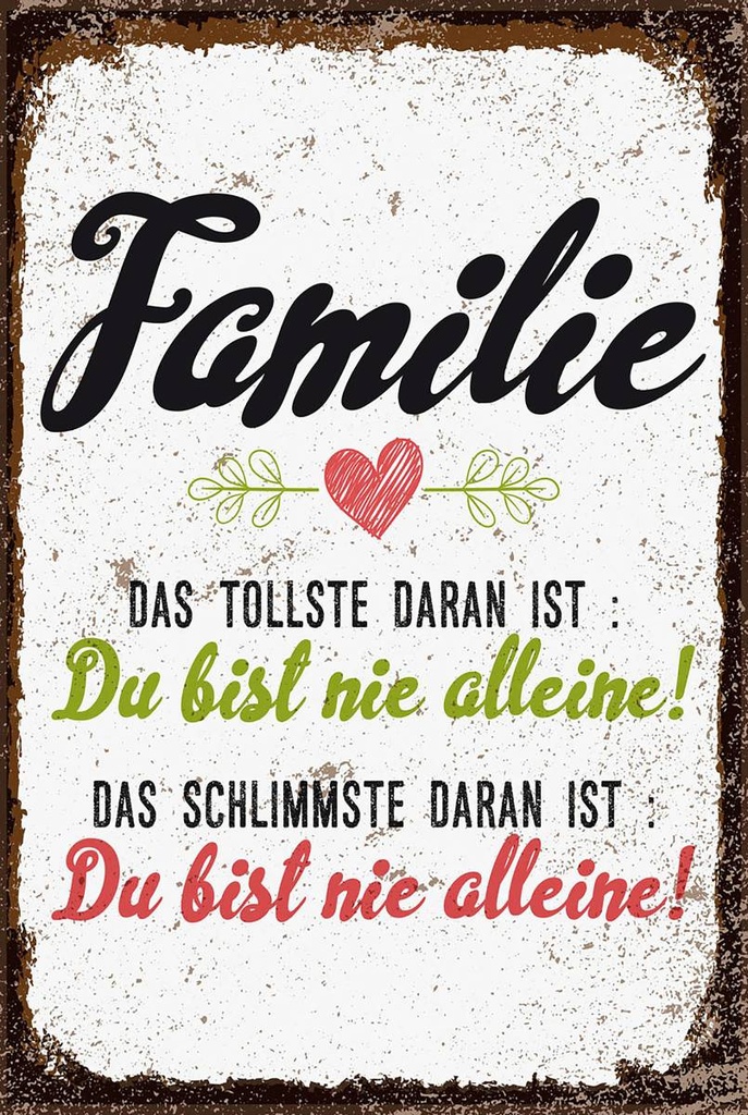 Holzschild 18x12 cm Familie Du bist nie alleine