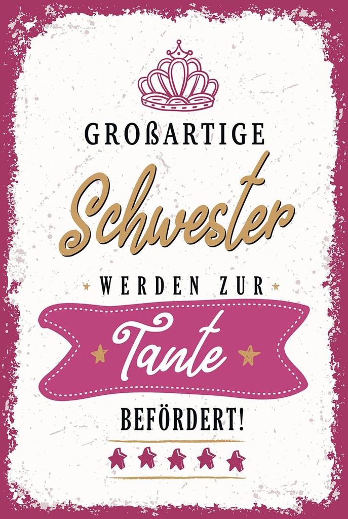 Holzschild 18x12 cm Großartige Schwester werden Tante