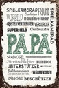 Holzschild 18x12 cm Papa Spielkamerad Beschützer Freund