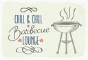 Holzschild 12x18 cm Chill & Chill Barbecue Lounge