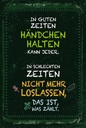 Holzschild 18x12 cm gute Zeiten schlechte Zeiten