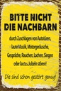 Holzschild 18x12 cm lustig Bitte nicht Nachbarn stören