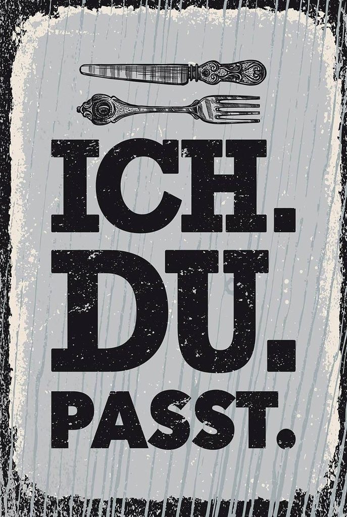 Holzschild 18x12 cm Ich Du passt Gabel Messer