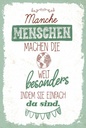 Holzschild 18x12 cm Manche Menschen machen die Welt