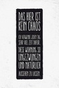 Holzschild 18x12 cm Wohnung hier ist kein Chaos