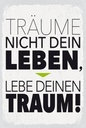 Holzschild 18x12 cm Leben lebe deinen Traum