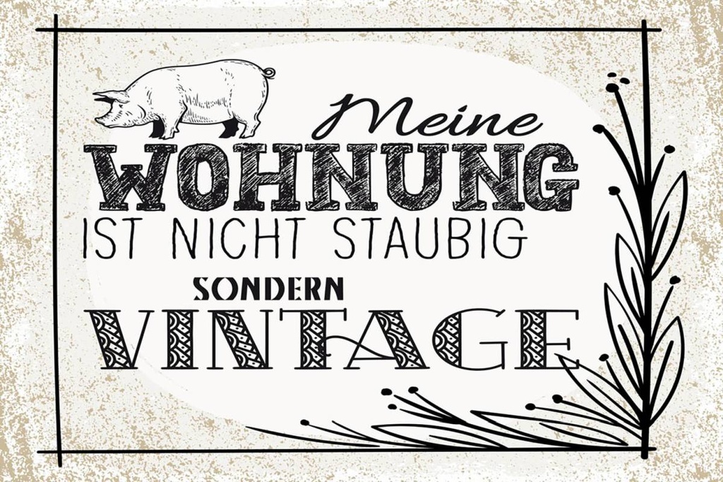 Holzschild 12x18 cm Wohnung nicht staubig Vintage