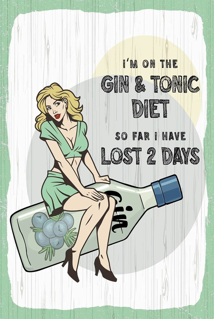 Holzschild 18x12 cm Pinup I´m on the Gin & Tonic Diet