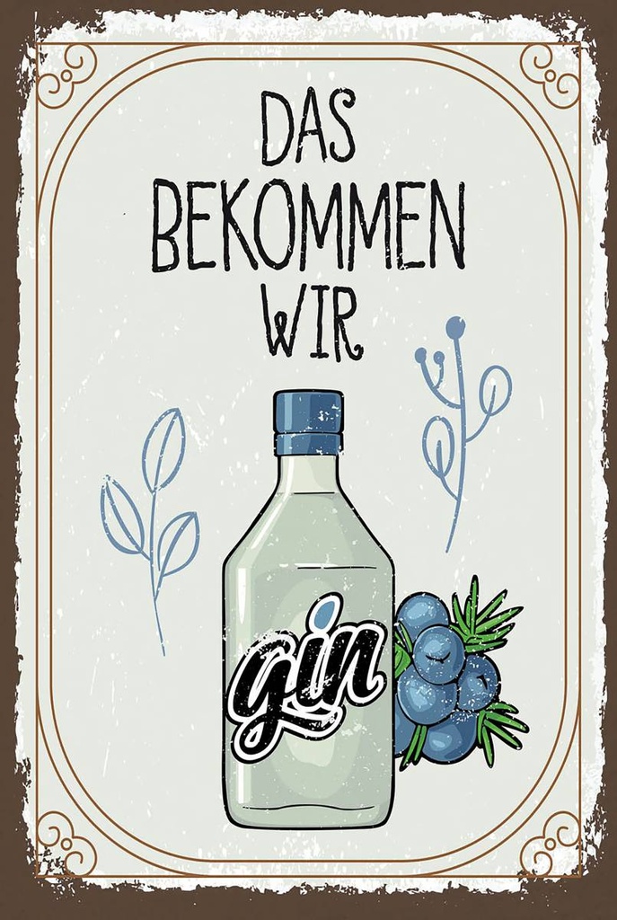 Holzschild 18x12 cm Alkohol GIN das bekommen wir