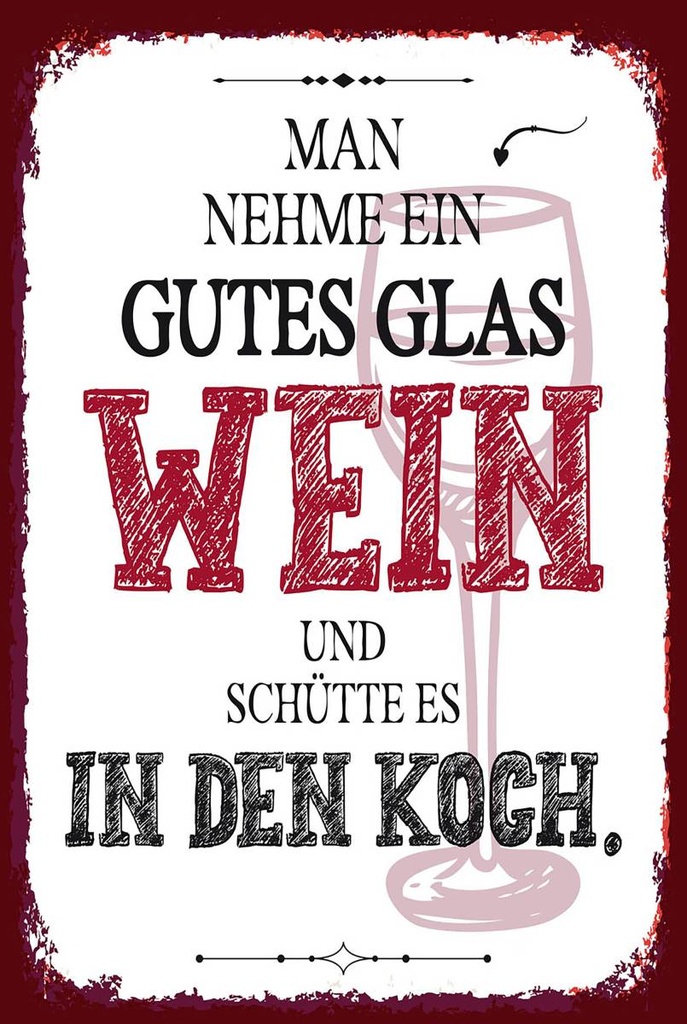 Holzschild 18x12 cm man nehme ein gutes Glas Wein