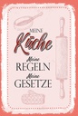 Holzschild 18x12 cm Meine Küche meine Regeln
