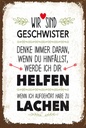 Holzschild 18x12 cm Geschwister wir lachen helfen