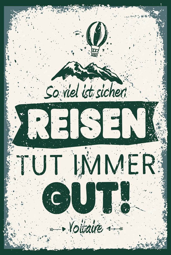 Holzschild 18x12 cm Voltaire Reisen tut immer gut
