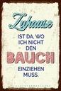Holzschild 18x12 cm Zuhause wo nicht Bauch einziehen