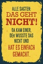 Holzschild 18x12 cm alle sagten das geht nicht da kam