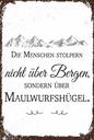 Holzschild 18x12 cm Menschen stolpern nicht über Bergen
