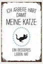 Holzschild 18x12 cm Katze ich arbeite hart damit meine