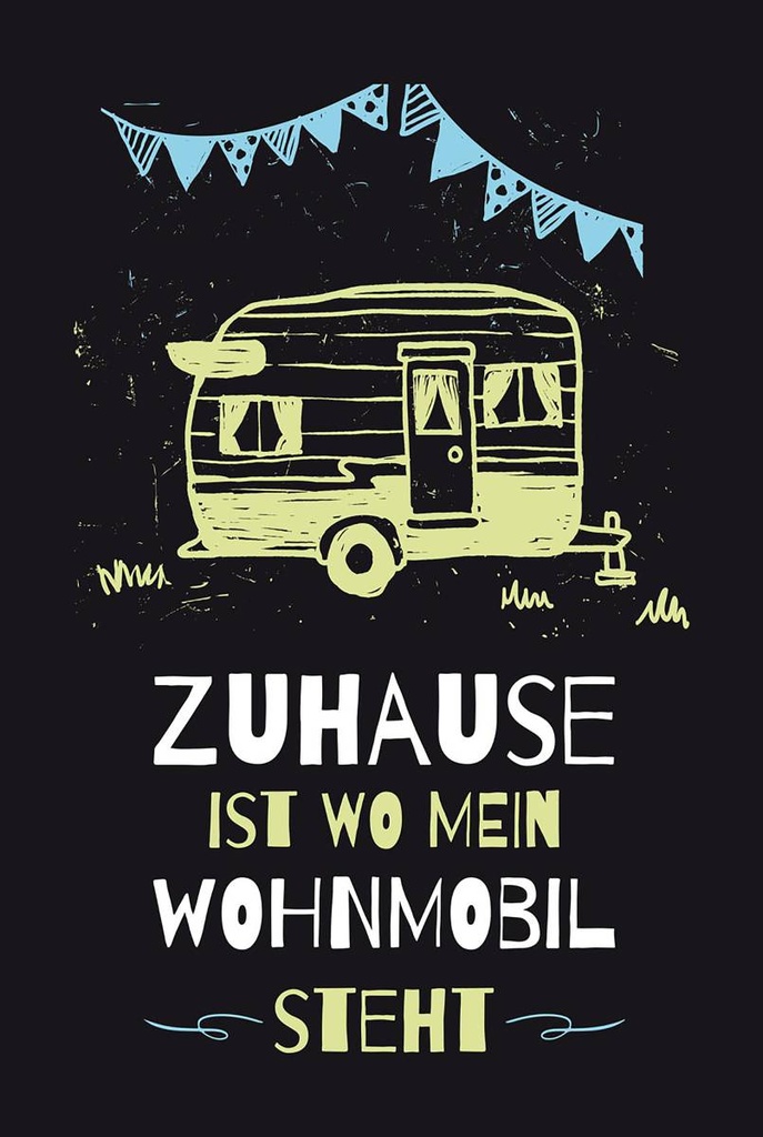 Holzschild 18x12 cm Zuhause ist wo mein Wohnmobil