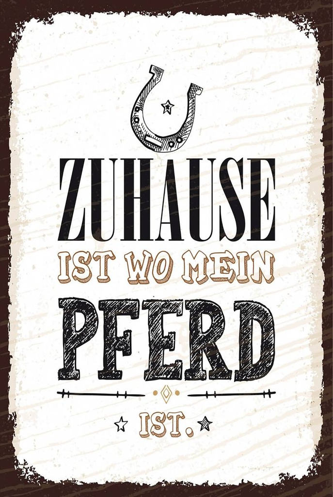 Holzschild 18x12 cm Zuhause ist wo mein Pferd ist