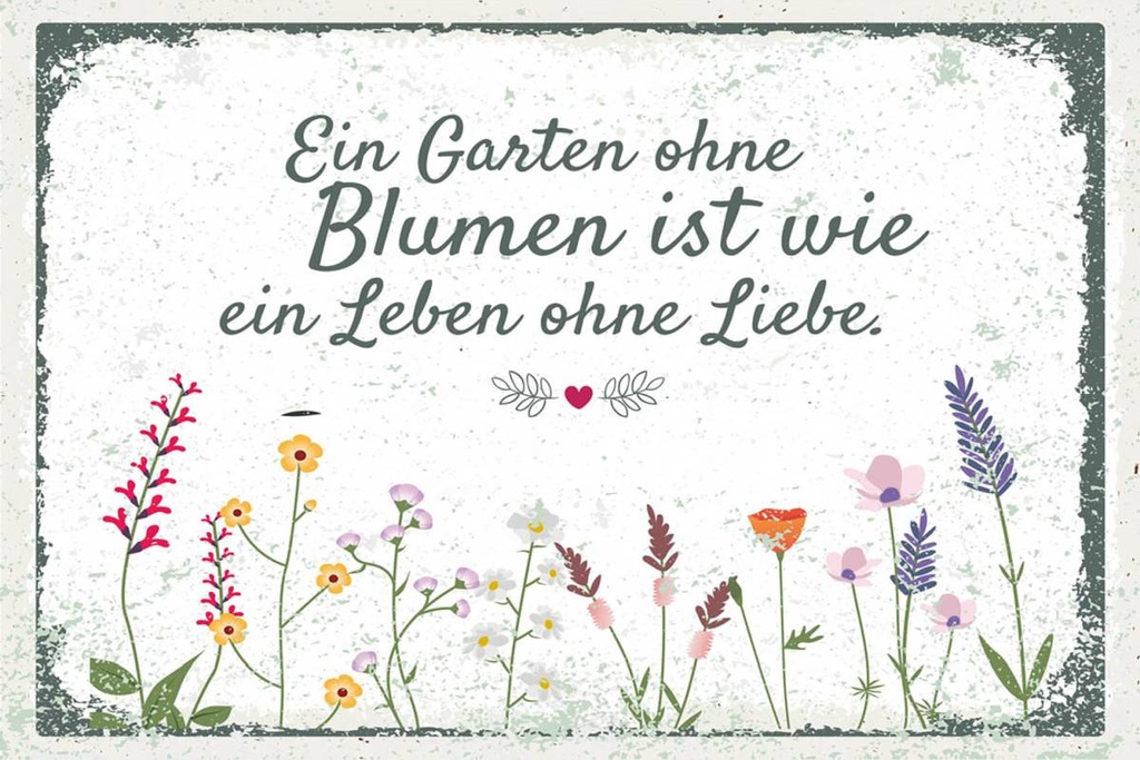 Holzschild 12x18 cm Garten ohne Blumen Leben ohne Liebe