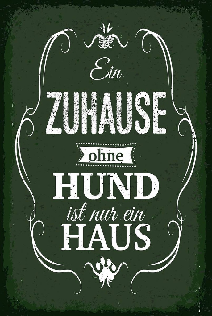 Holzschild 18x12 cm Hund Zuhause ist nur ein Haus