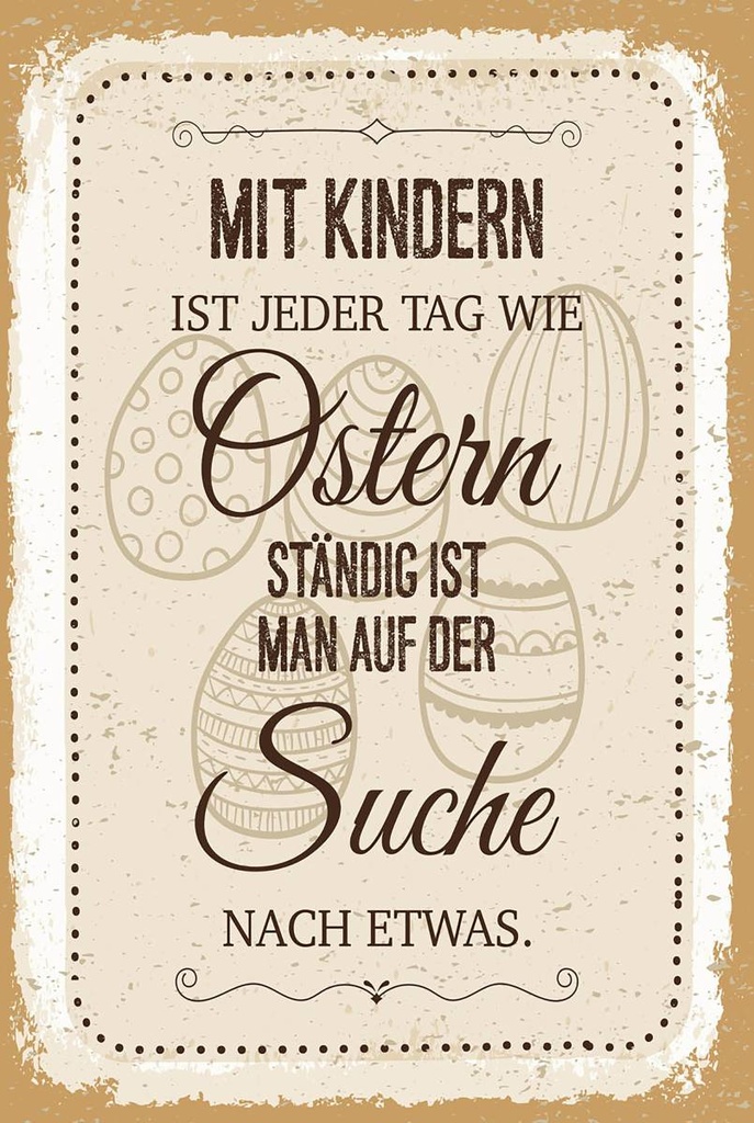 Holzschild 18x12 cm Mit Kindern jeder Tag wie