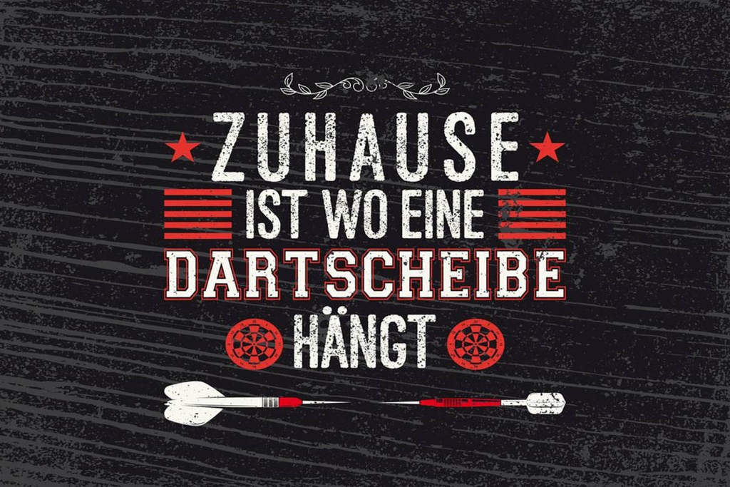 Holzschild 12x18 cm Zuhause ist wo eine Dartscheibe