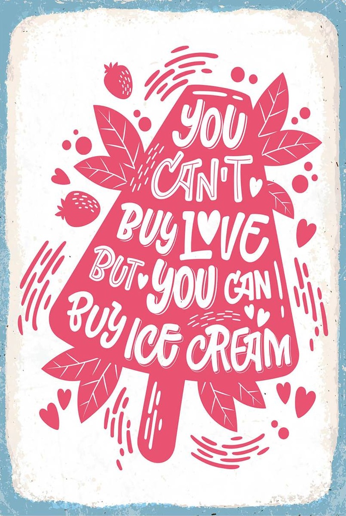 Holzschild 18x12 cm Can´t buy love but Ice Cream