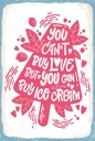 Holzschild 18x12 cm Can´t buy love but Ice Cream