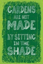 Holzschild 18x12 cm Gardens note made by sitting shade