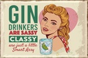 Holzschild 12x18 cm Gin Drinkers are sassy classy
