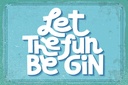 Holzschild 12x18 cm Alkohol Let the fun be Gin